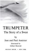 Trumpeter, the story of a swan