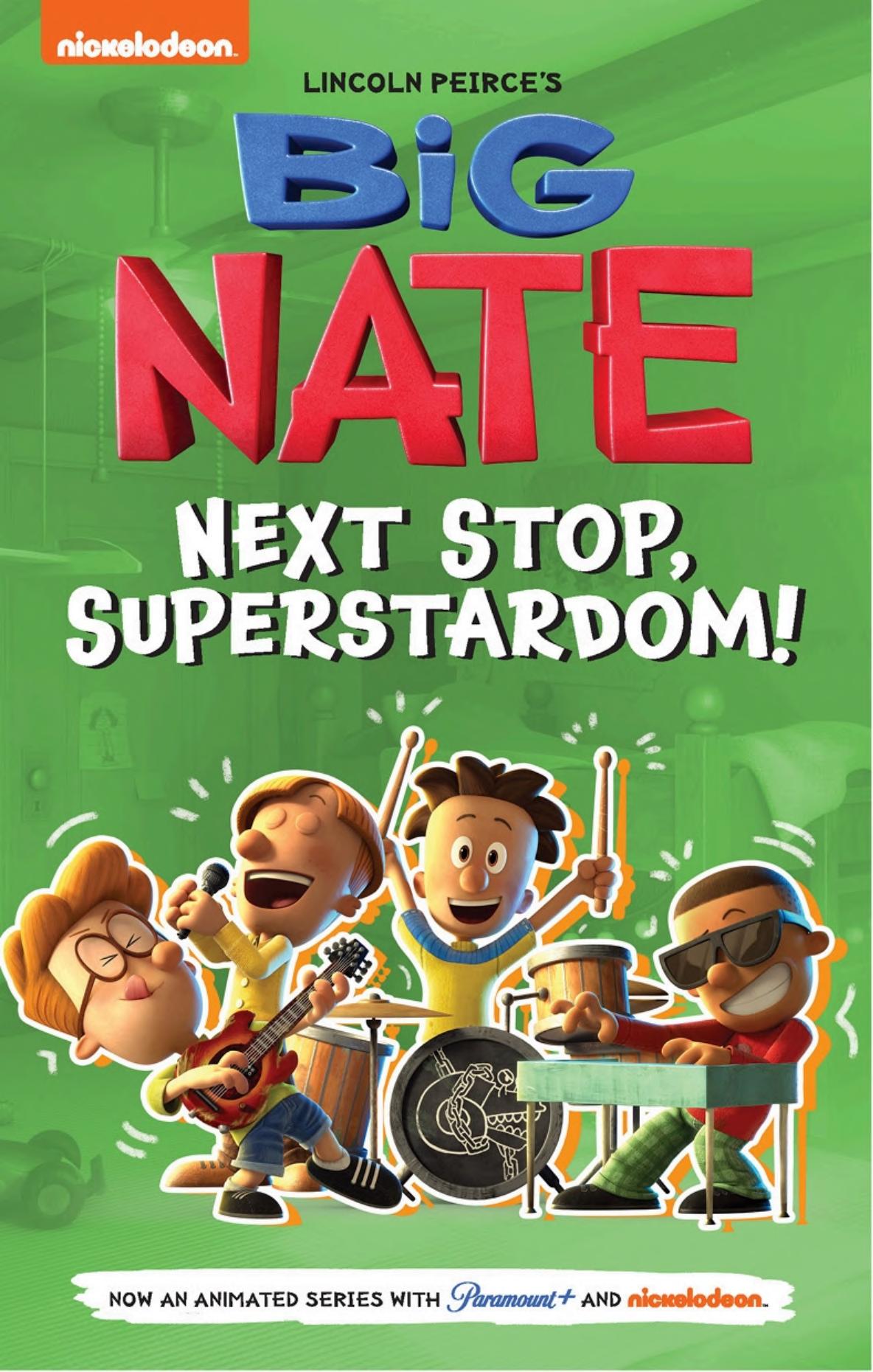 Big Nate - Next Stop, Superstardom!