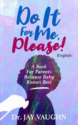 Do It for Me, Please!